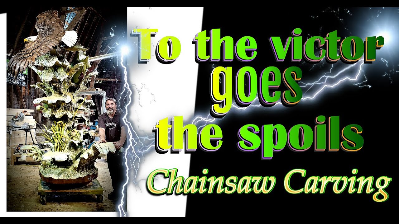 Chainsaw carving  of Vae Victus (To the victor goes the spoils)