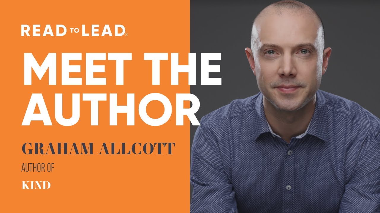 Graham Allcott, author of ‘KIND’, on Kindness, Psychological Safety & High-Performance Leadership.
