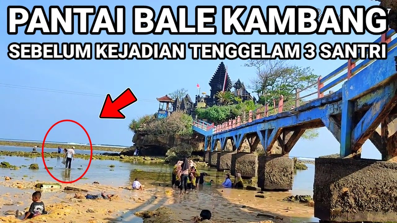 Viral..! Pantai Bale Kambang Sebelum Kejadian Tenggelam 3 Santri Mojokerto