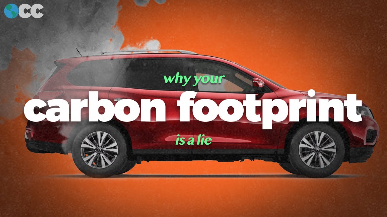 Why your Carbon Footprint is a scam (ft. @ClimateTown)