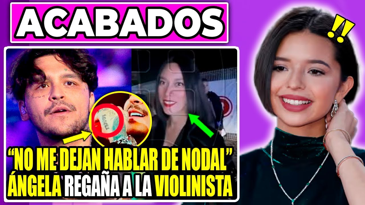 ÁNGELA AGUILAR Y NODAL ARRUINADOS PORQUE PEPE AGUILAR INSULTÓ A CAZZU Y LA VIOLINISTA LO CUENTA TODO