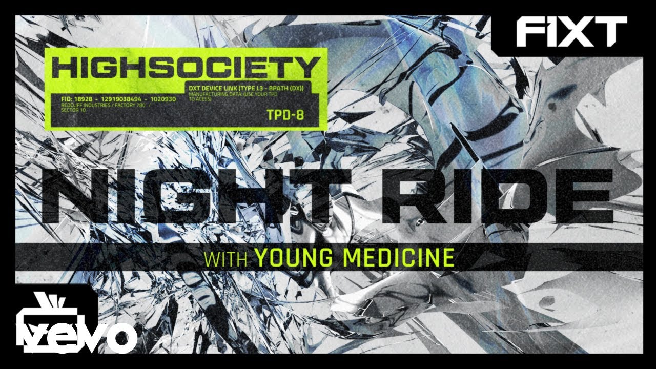 HIGHSOCIETY & Young Medicine - Night Ride