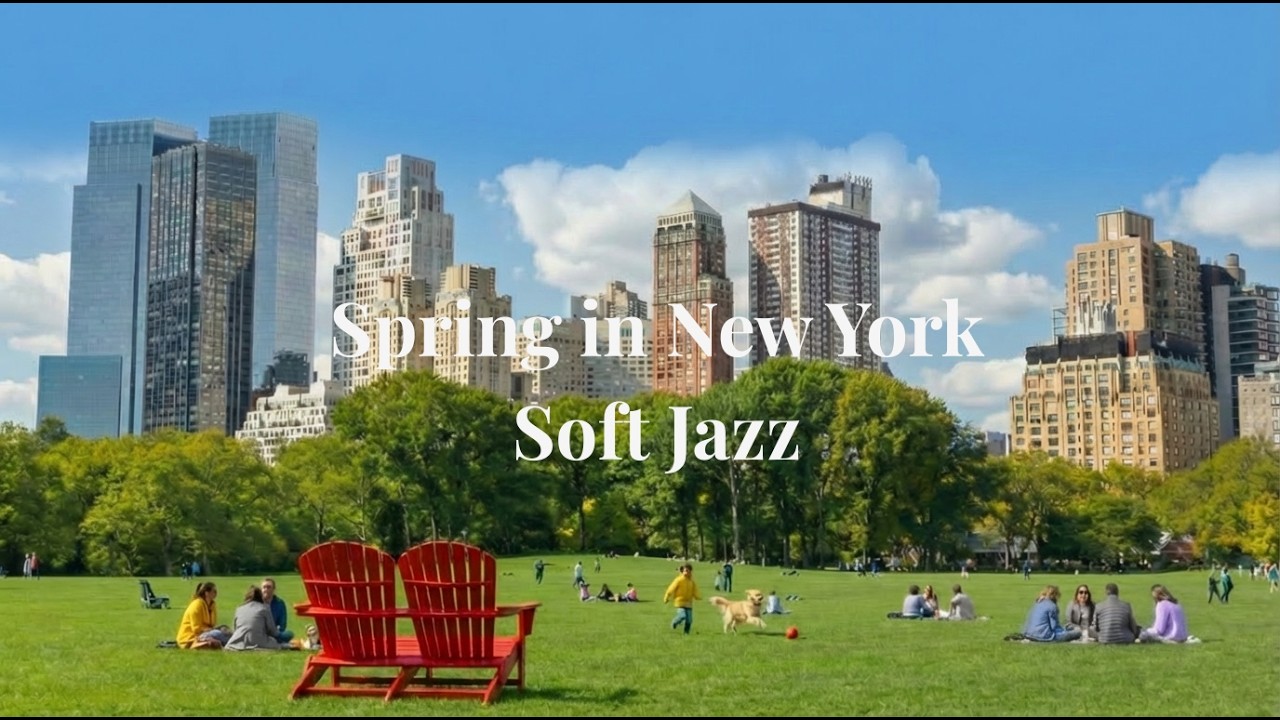 [playlist] Spring in New York l Jazz in the City park