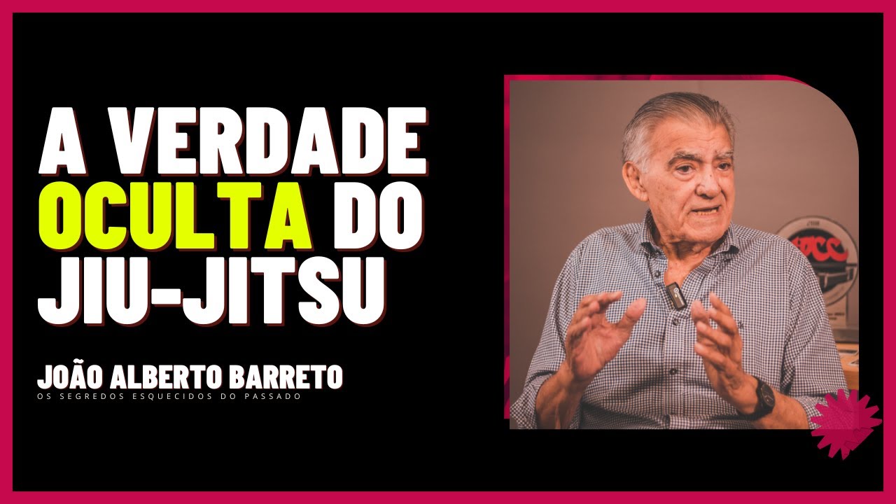 🔓 Segredos desbloqueados: João Alberto Barreto traz à tona os segredos esquecidos do Jiu Jitsu! 🔥