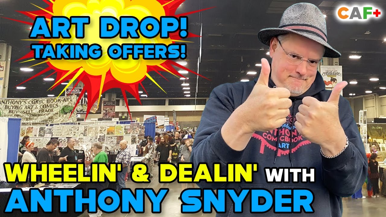 Wheeling and Comic Art Dealing with Anthony Snyder