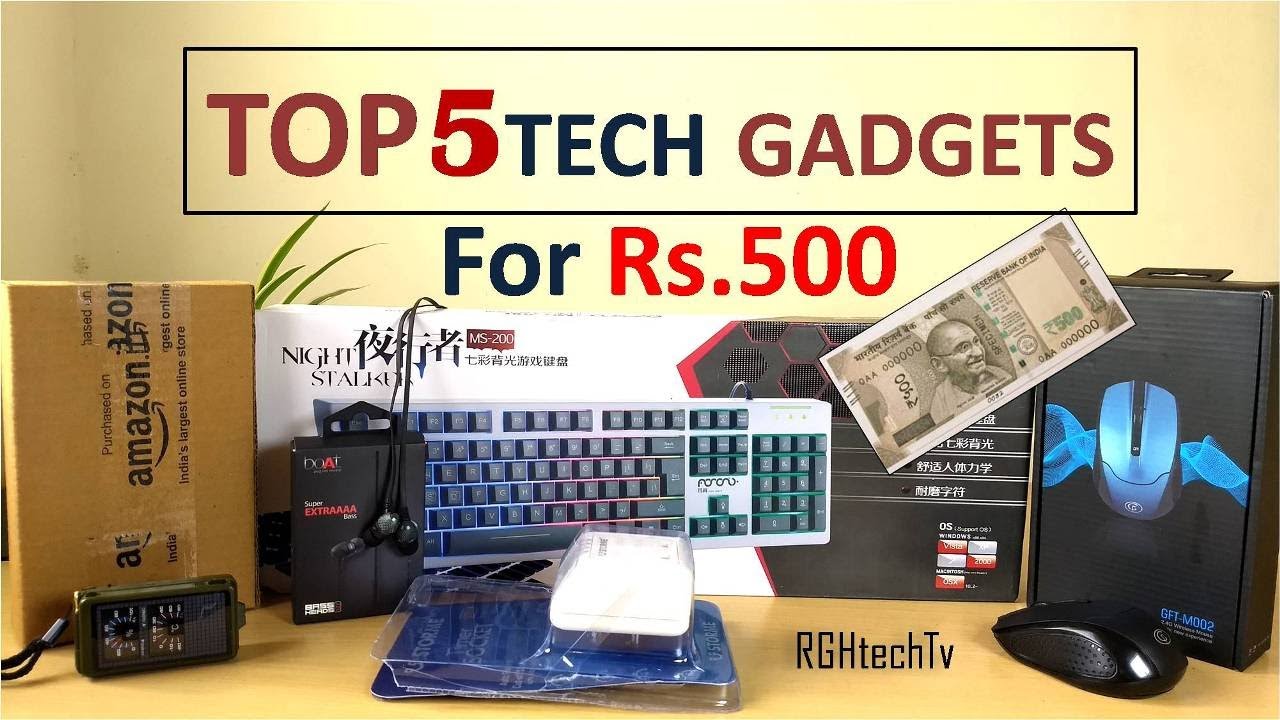 Top 5 Tech For Rs 500 | Tech Gadgets and Accessories