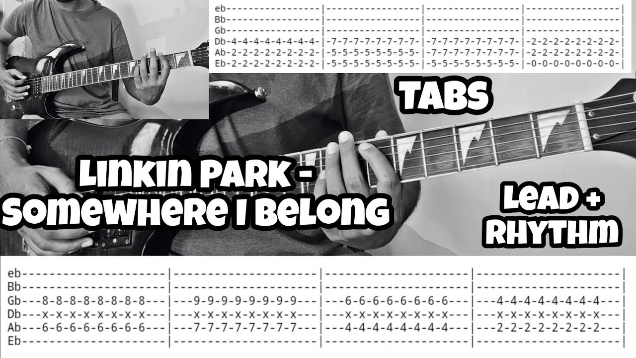 Somewhere I Belong | Linkin Park | Guitar Tabs | Lead + Rhythm | Tutorial | Lesson | Guitar Cover
