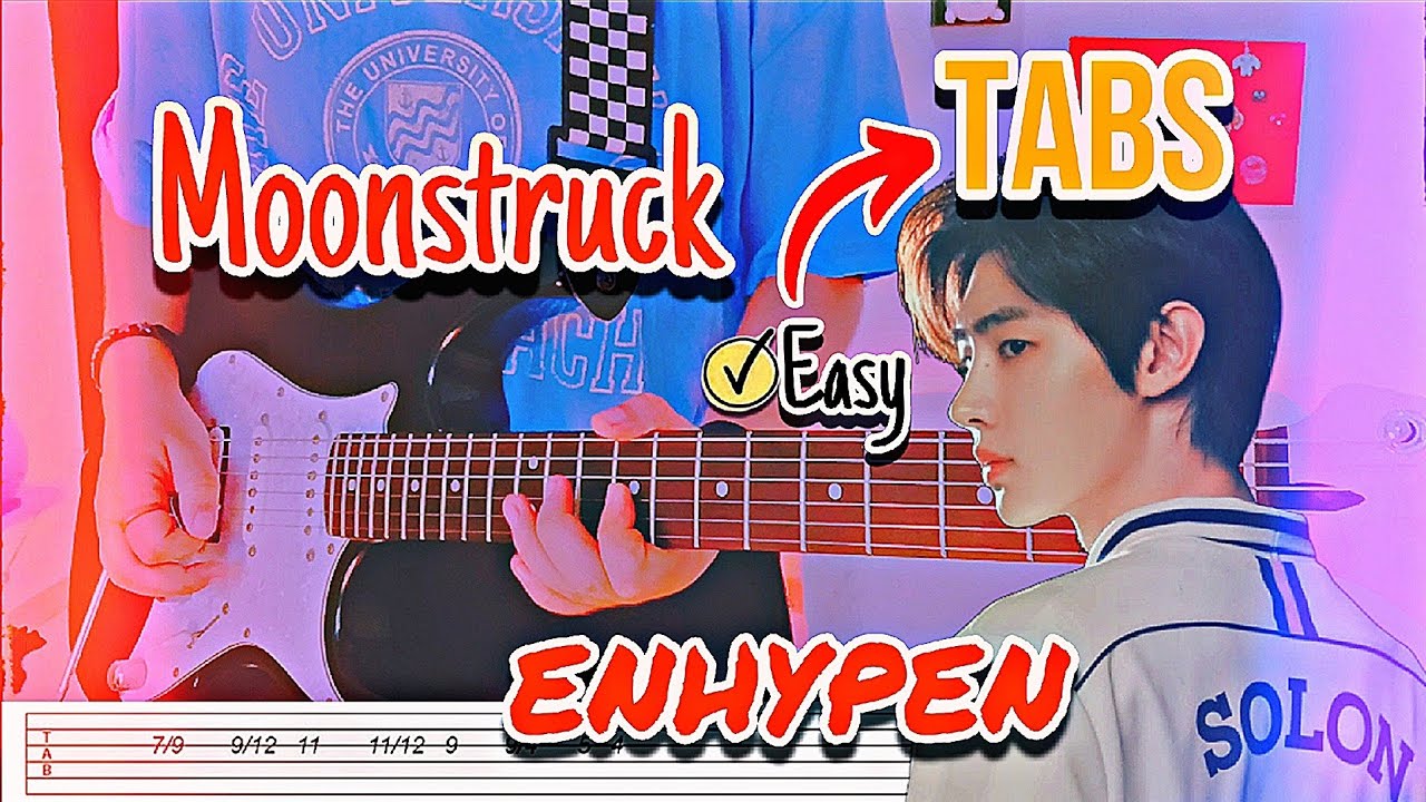 Moonstruck - ENHYPEN (EASY Guitar TABS) By kookieguitar