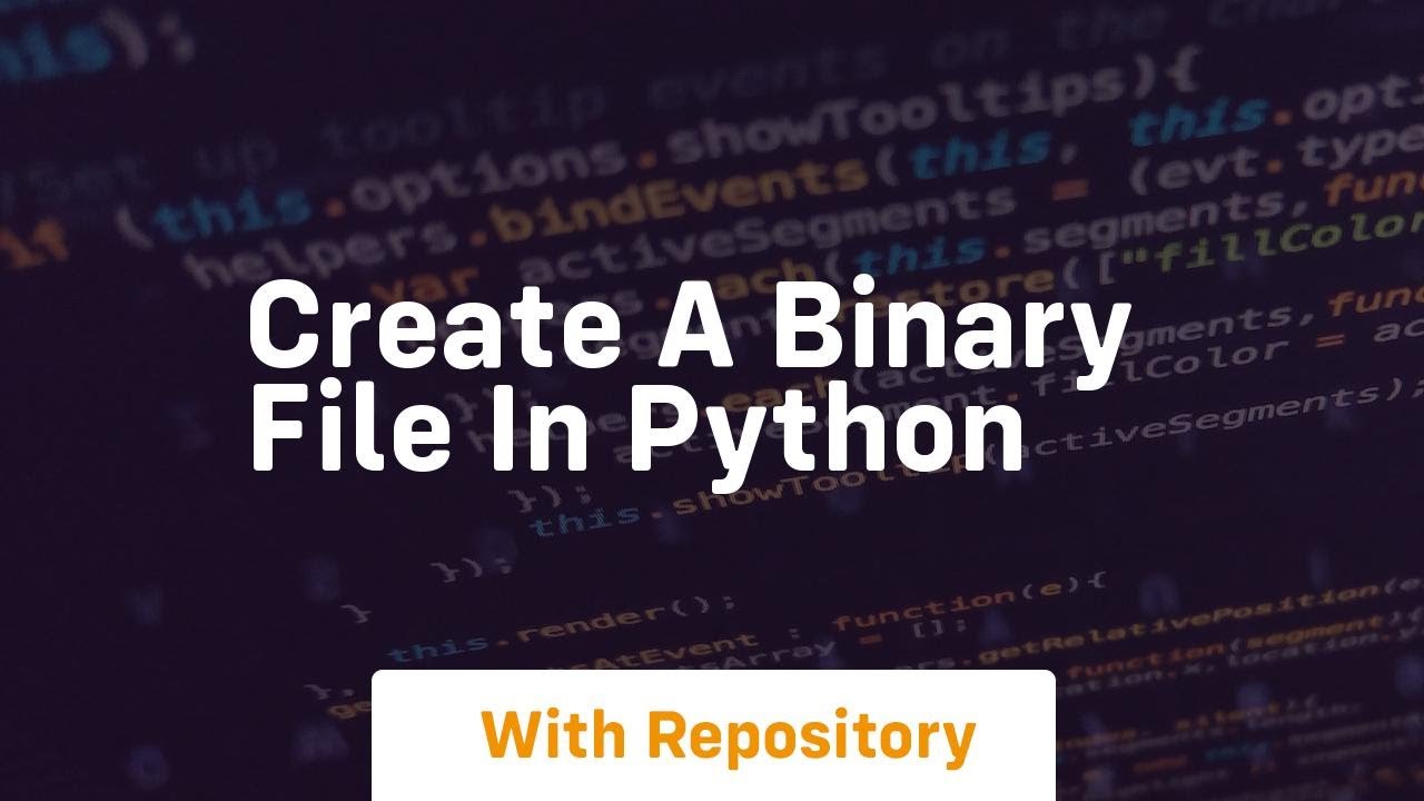 create a binary file in python