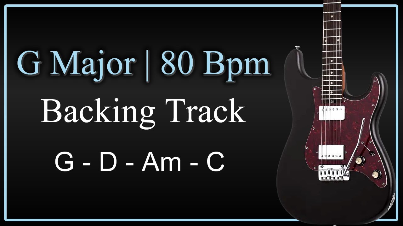 G Major Guitar Backing Track | 80 Bpm