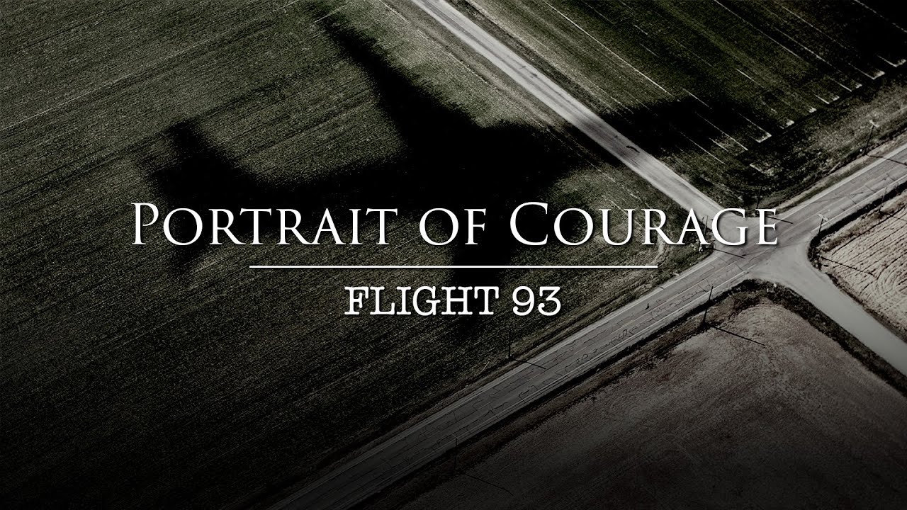 Portrait of Courage: Flight 93 | Full Documentary