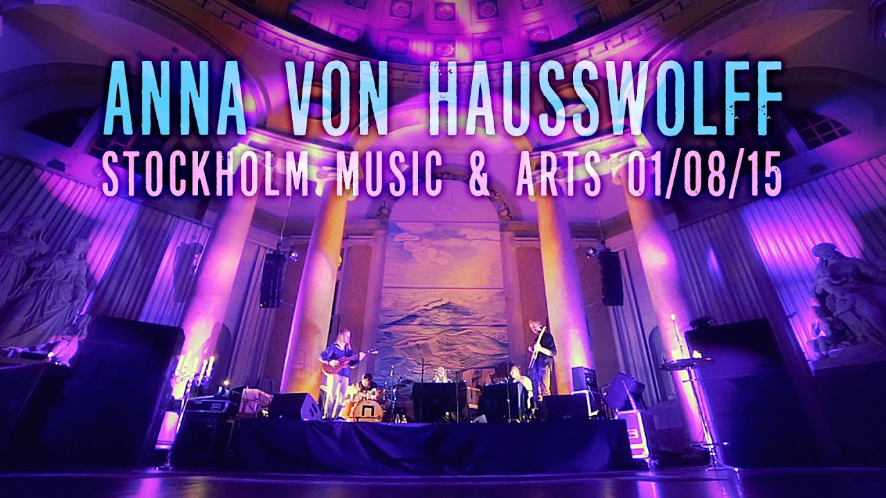 Anna Von Hausswolff live at Stockholm Music & Art 2015
