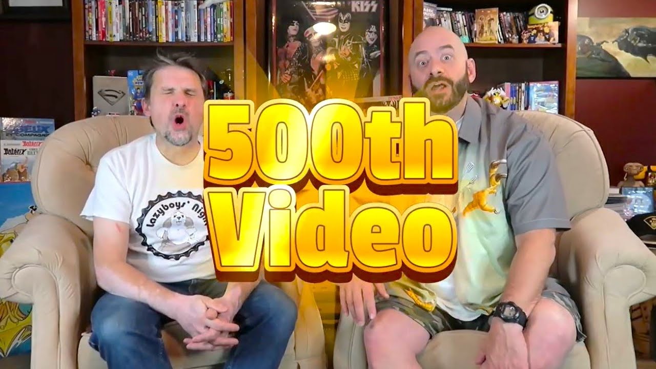 500th VIDEO EXTRAVAGANZA + (Official Music Video) - Ep. 25-500 #lazyboysnight #specialepisode