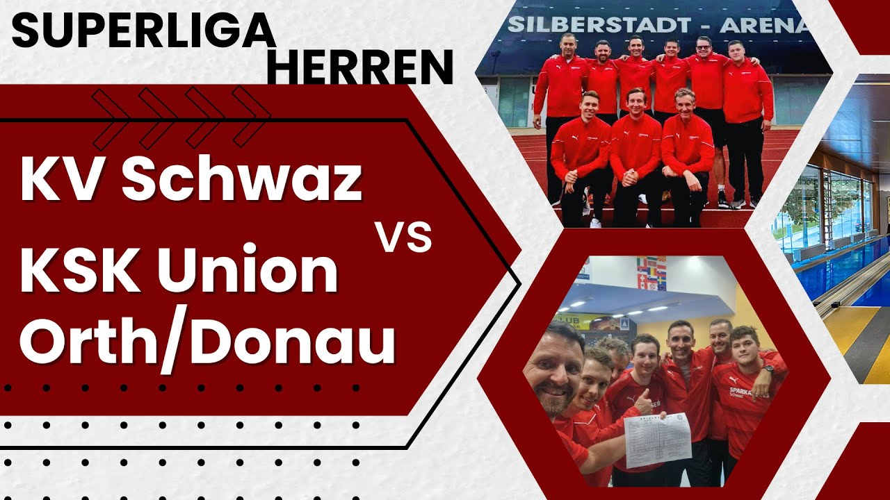 KV Schwaz I vs. KSK Union Orth/Donau | Superliga Herren | Kegeln