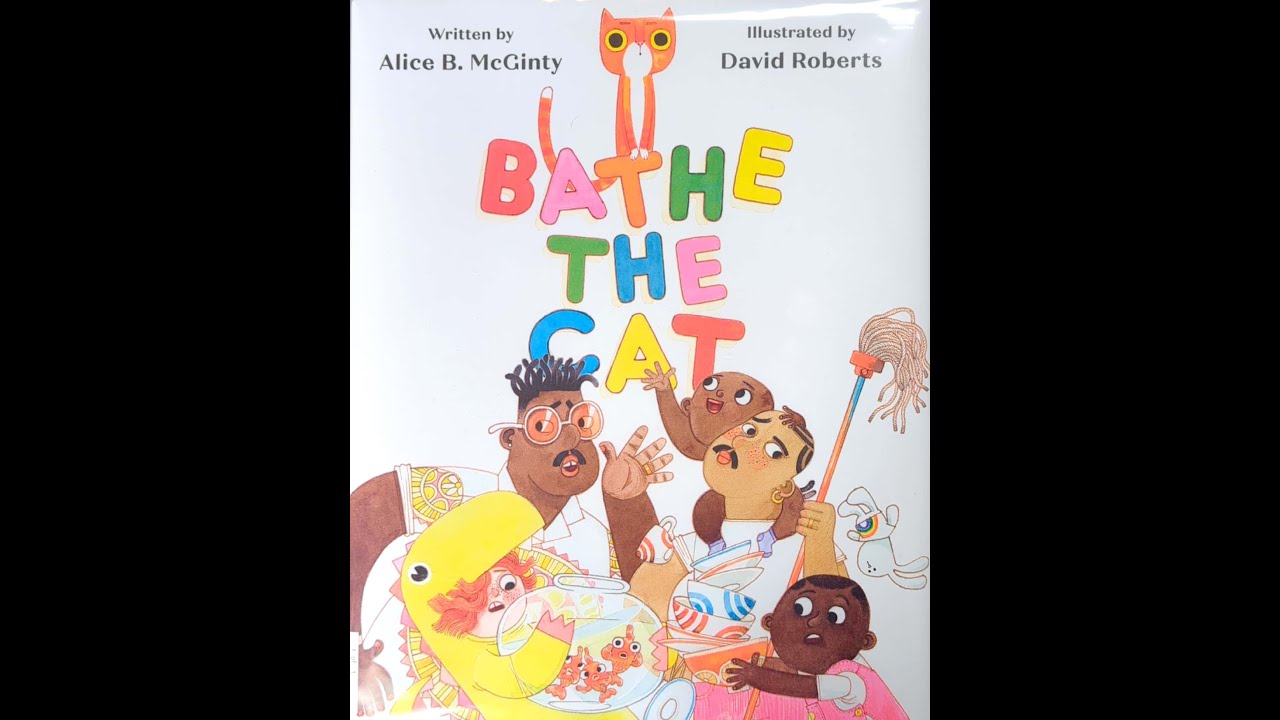 Bathe the Cat (Kids Story Read Aloud)