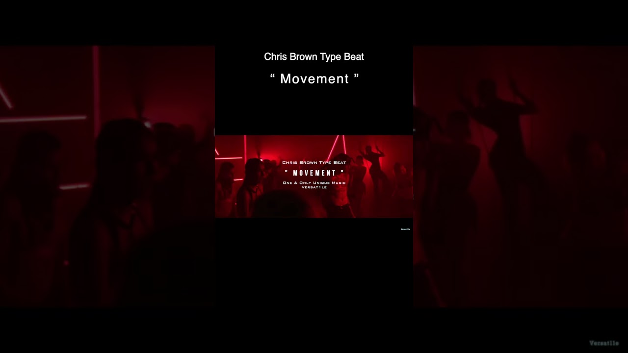 Chris Brown Type Beat - “ Movement ” 