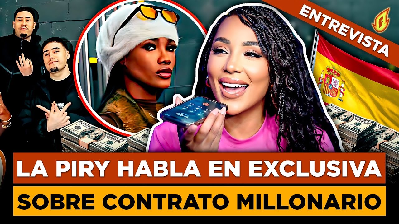 LA PIRY RECIBE CONTRATO MILLONARIO EN ESPA&Ntilde;A | ENTIERRA A ALOFOKE POR BURLARSE DE ELLA EN EL REALITY