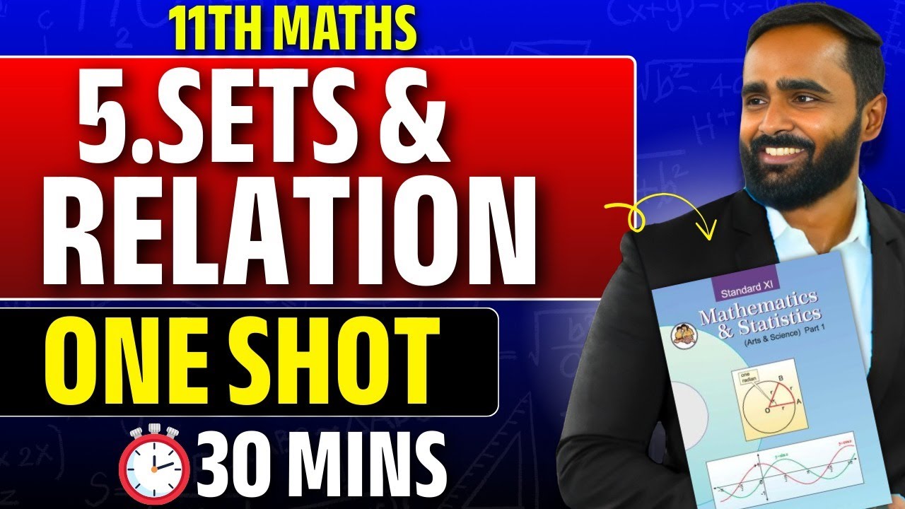 11th Maths | 5.Sets & Relations |ONE SHOT in 30 Mins | Pradeep Giri Sir