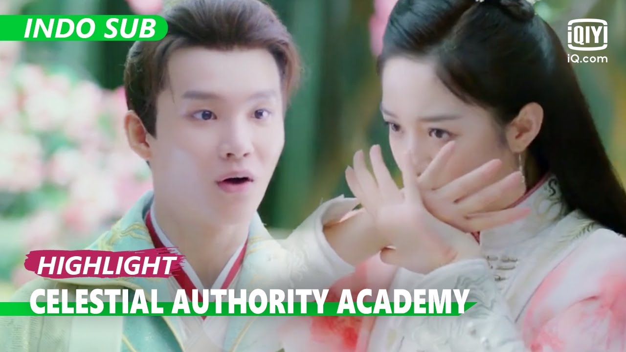 Anda terlihat sangat cantik [INDO SUB] | Celestial Authority Academy Ep.10 | iQiyi Indonesia