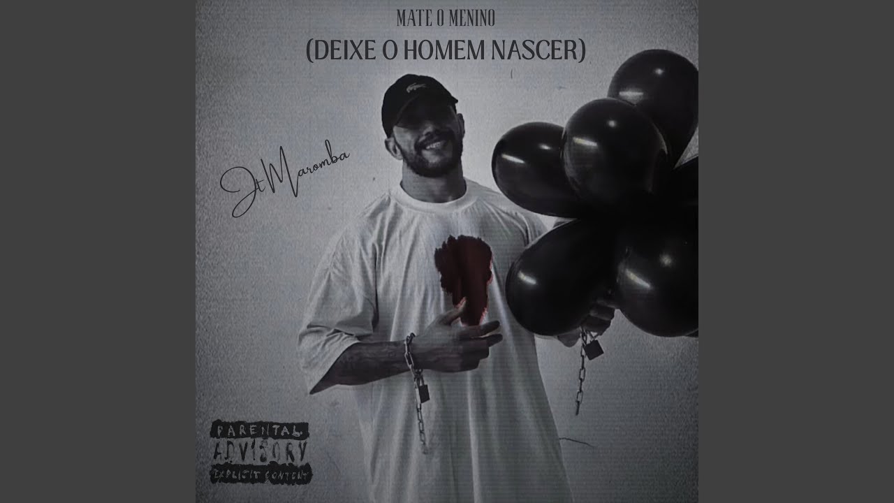 Mate o Menino (Deixe o Homem Nascer)