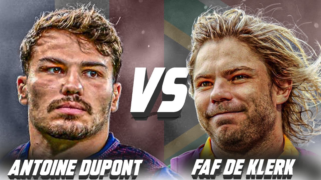 Antoine Dupont Vs Faf De Klerk - Who Is Better? | France Scrum Half Vs Springbok Scrum Half