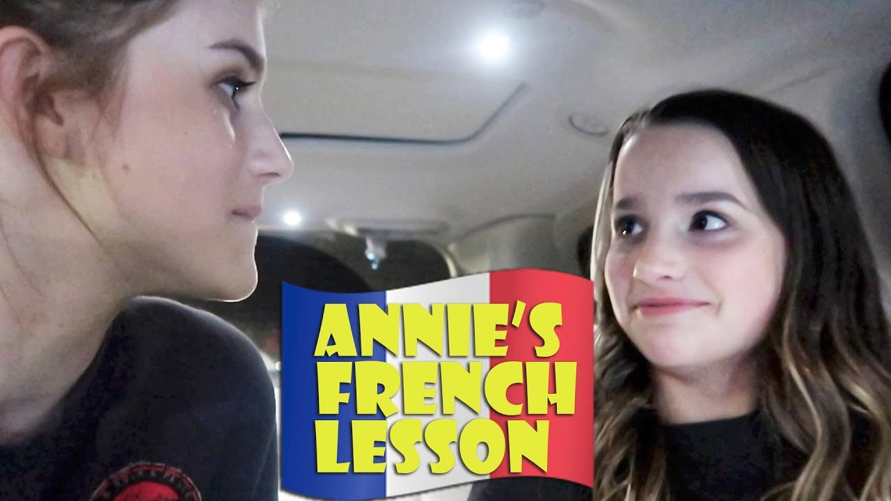 Annie's French Lesson 🇫🇷 (WK 367.5) | Bratayley