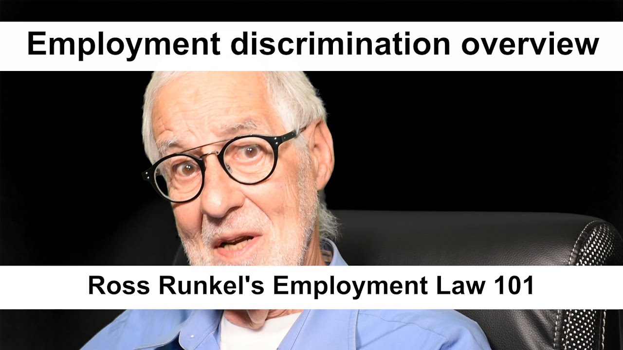 Employment discrimination overview - Employment Law 101