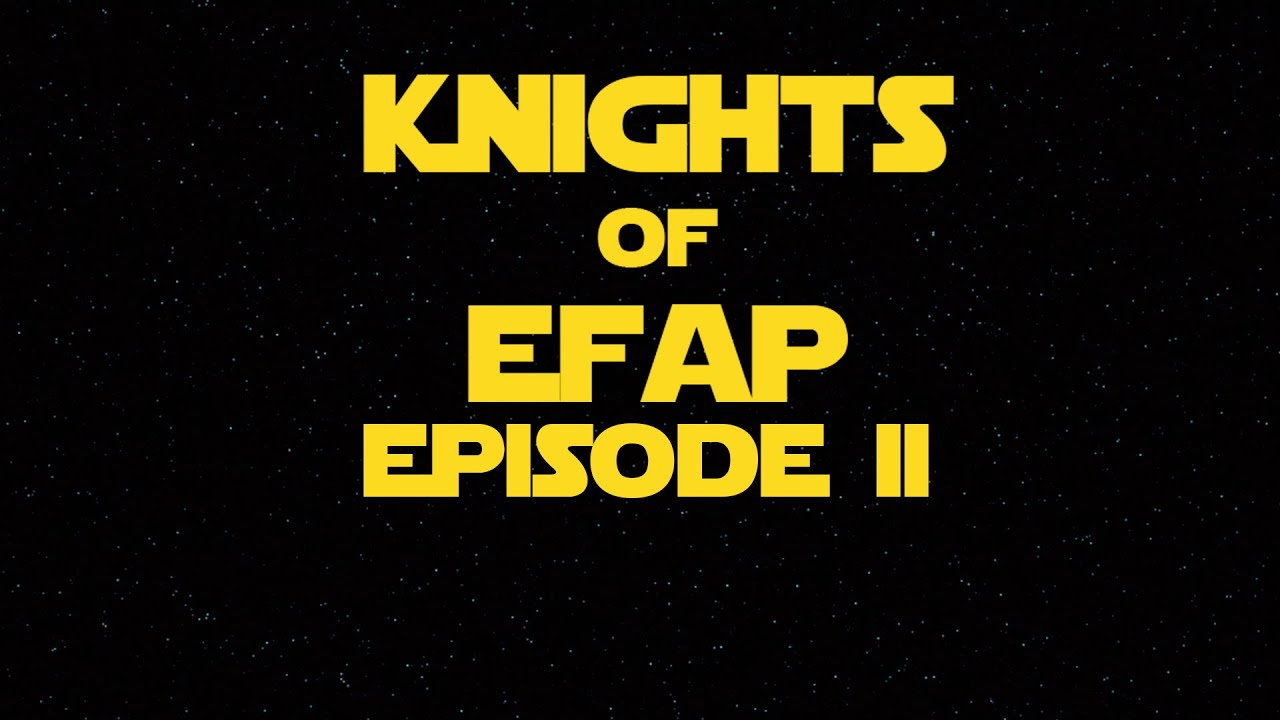 The Knights of EFAP episode 2