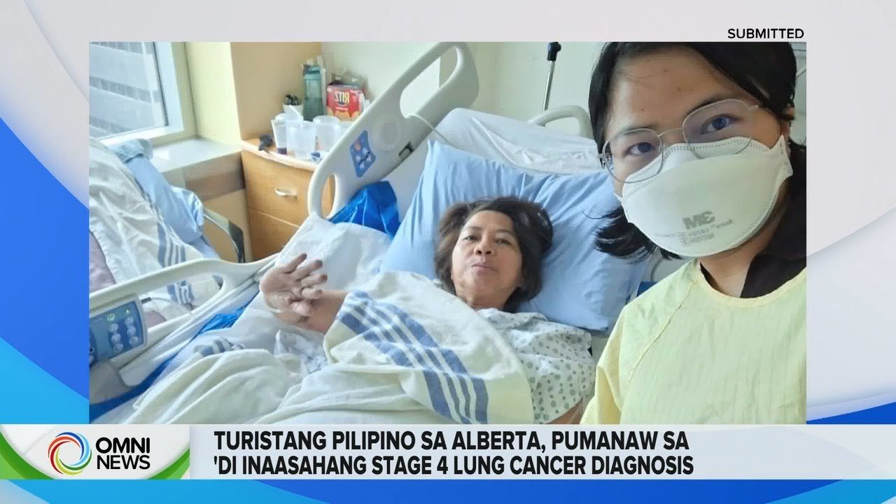 Turistang Pilipino sa Canada, pumanaw sa biglaang cancer diagnosis | OMNI News Filipino