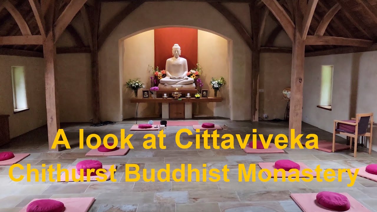 A Look at Cittaviveka Monastery | Chithurst | Western Forest Sangha | Ajahn Chan