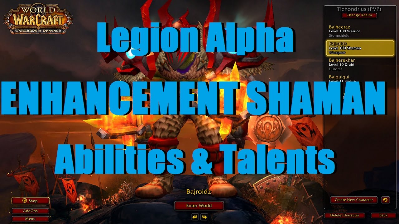 Bajheera - ENHANCEMENT SHAMAN Legion Abilities & Talents - WoW Legion Alpha Info