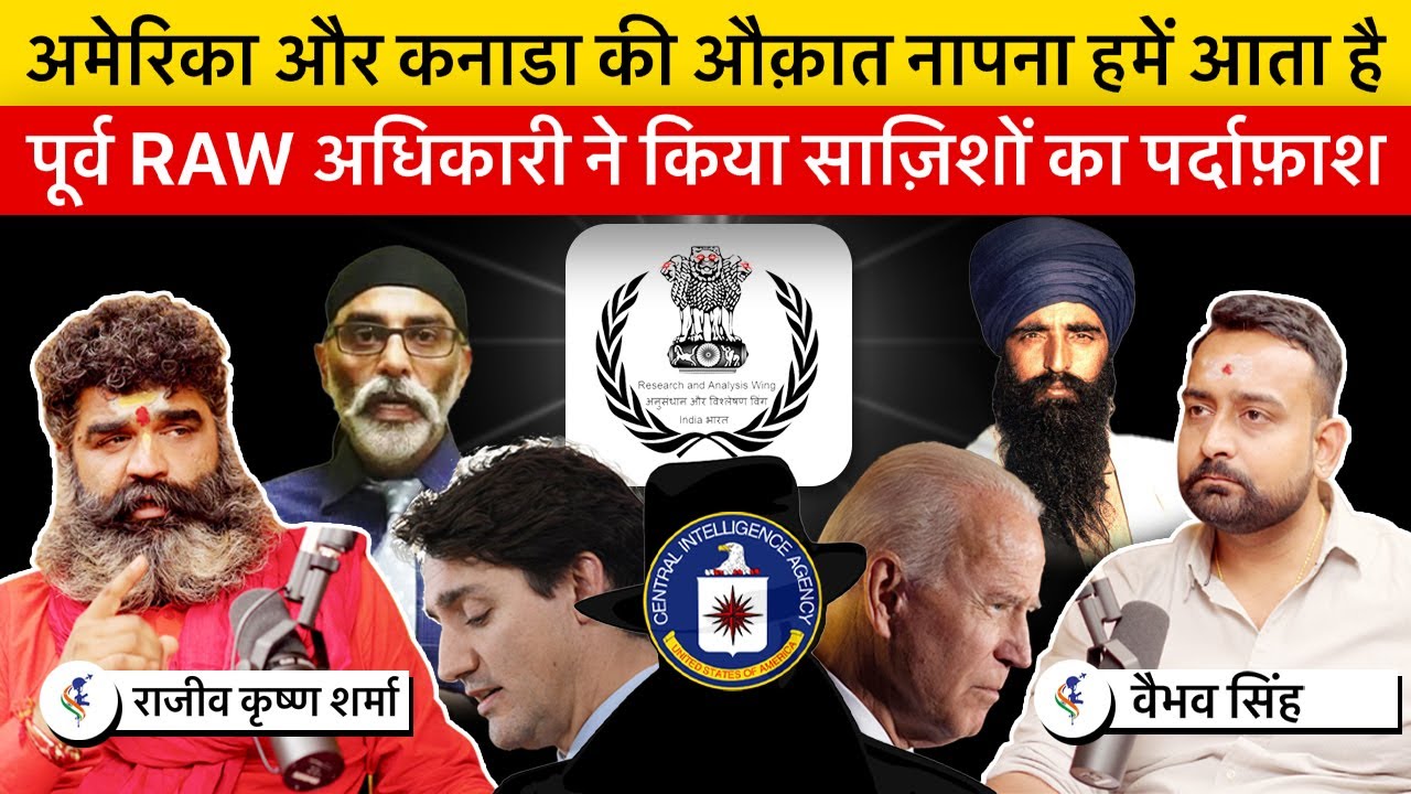 Ex R&AW Officer R.K. Sharma Exposes CIA & Other Intel Agencies Trying to Influence Indian Elections.
