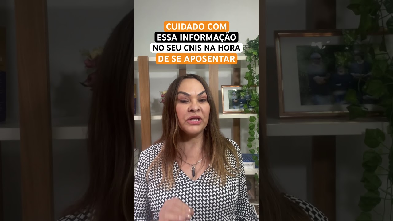 Cuidado com essa informa&ccedil;&atilde;o no seu CNIS na hora de se aposentar! #direitosprevidenciarios