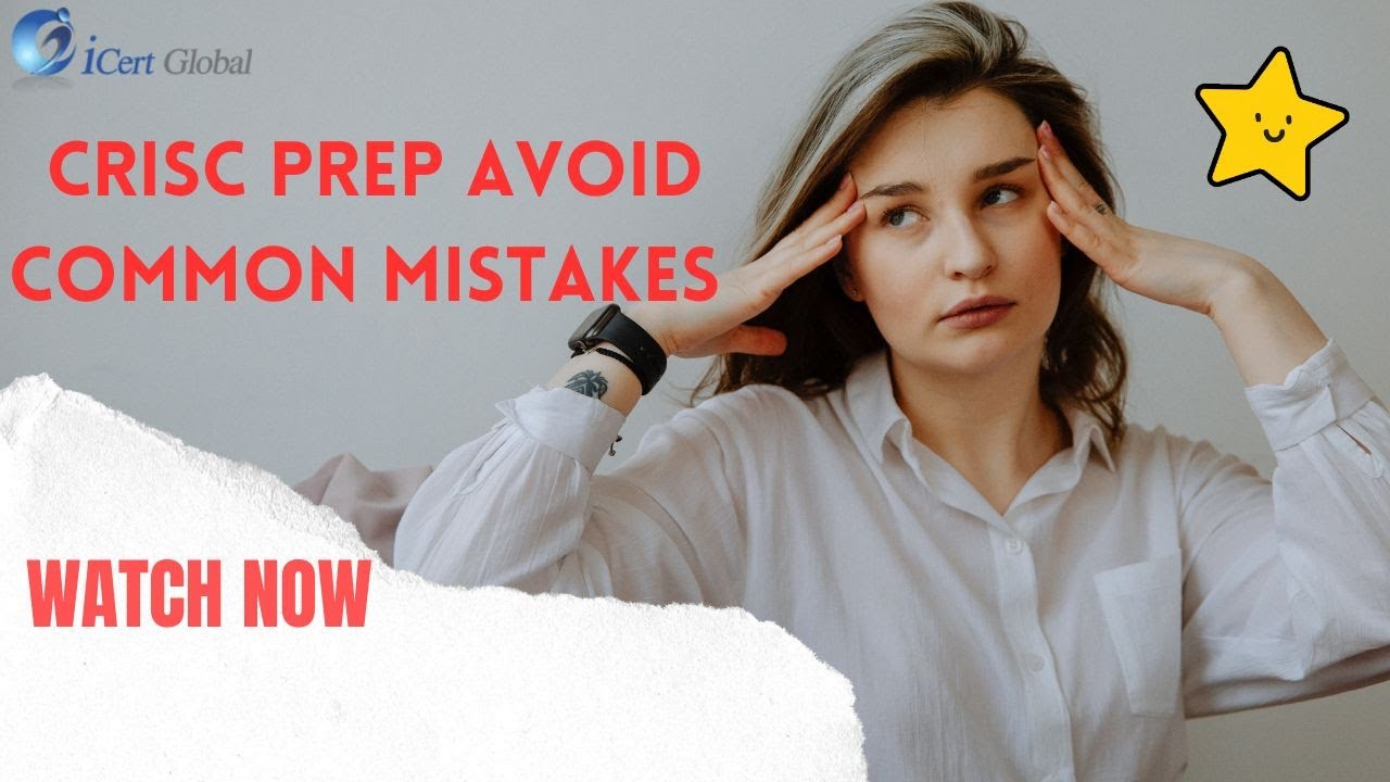 CRISC Prep Avoid Common Mistakes | iCert Global