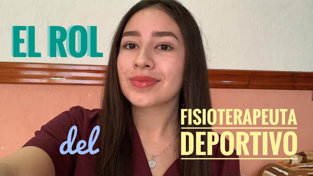 EL ROL DE FISIOTERAPEUTA DEPORTIVO