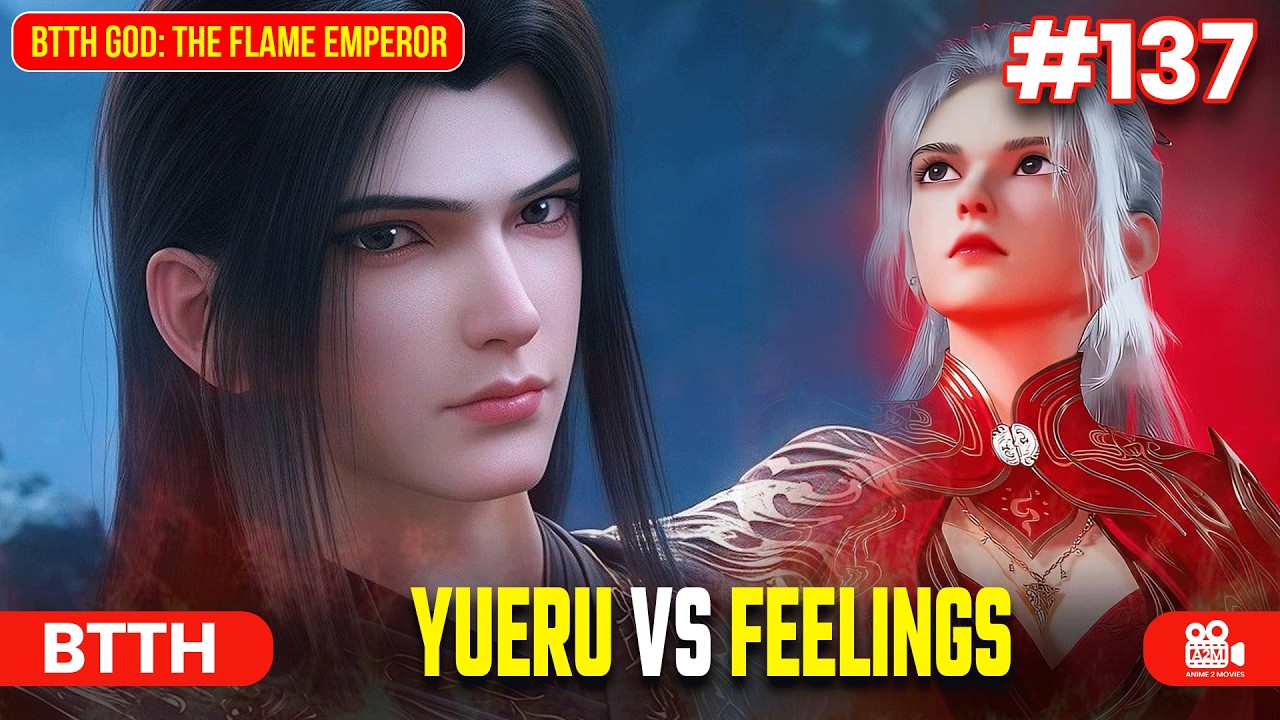 BTTH God: The Flame Emperor | Episode 137 Explained in Hindi | Xiao Yan = UNSTOPPABLE🔥#btth