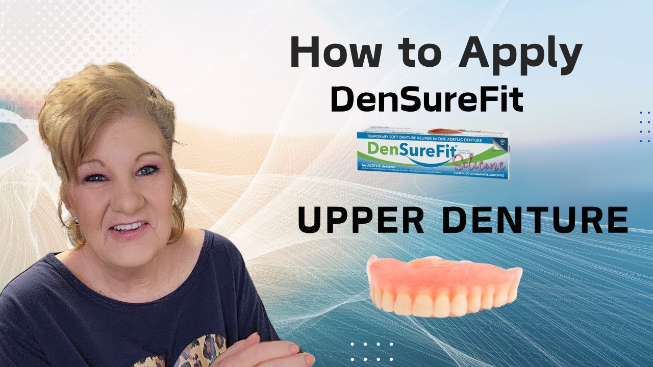 Как нанести силиконовую подкладку DenSureFit на верхний зубной протез