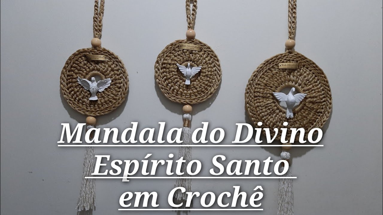 Mandala do Divino Espírito Santo em Crochê