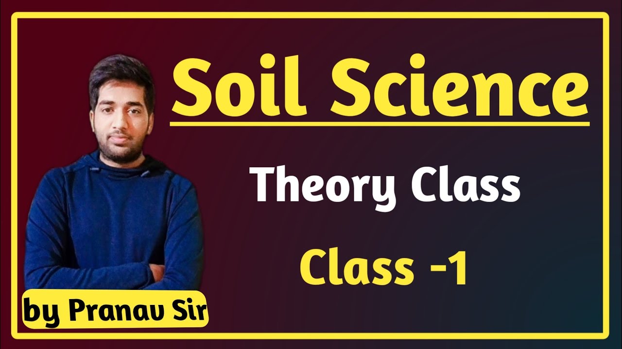 Soil Science Lecture 1 | Introduction | Agriculture For AFO,NABARD,ICAR,JRF,NET,SRF,BHU,UPCATET,ADO