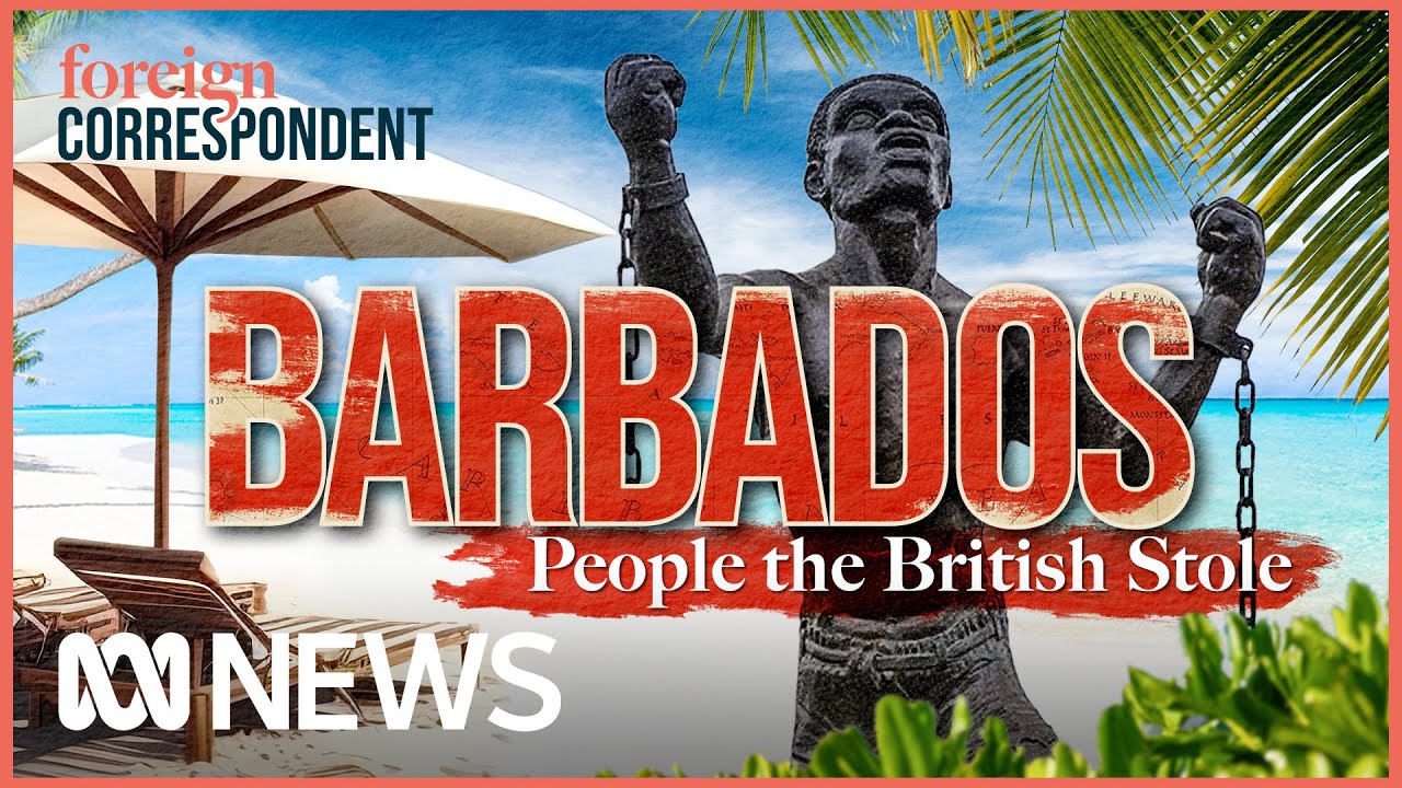 Reparations demands: Should Britain pay for slavery in Barbados? | Foreign Correspondent