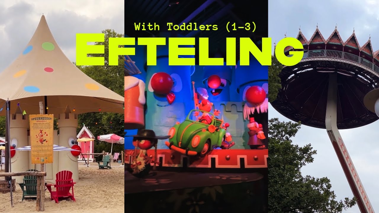 Efteling with Toddlers (1–3) | Calm Rides, Play Areas & Family Fun