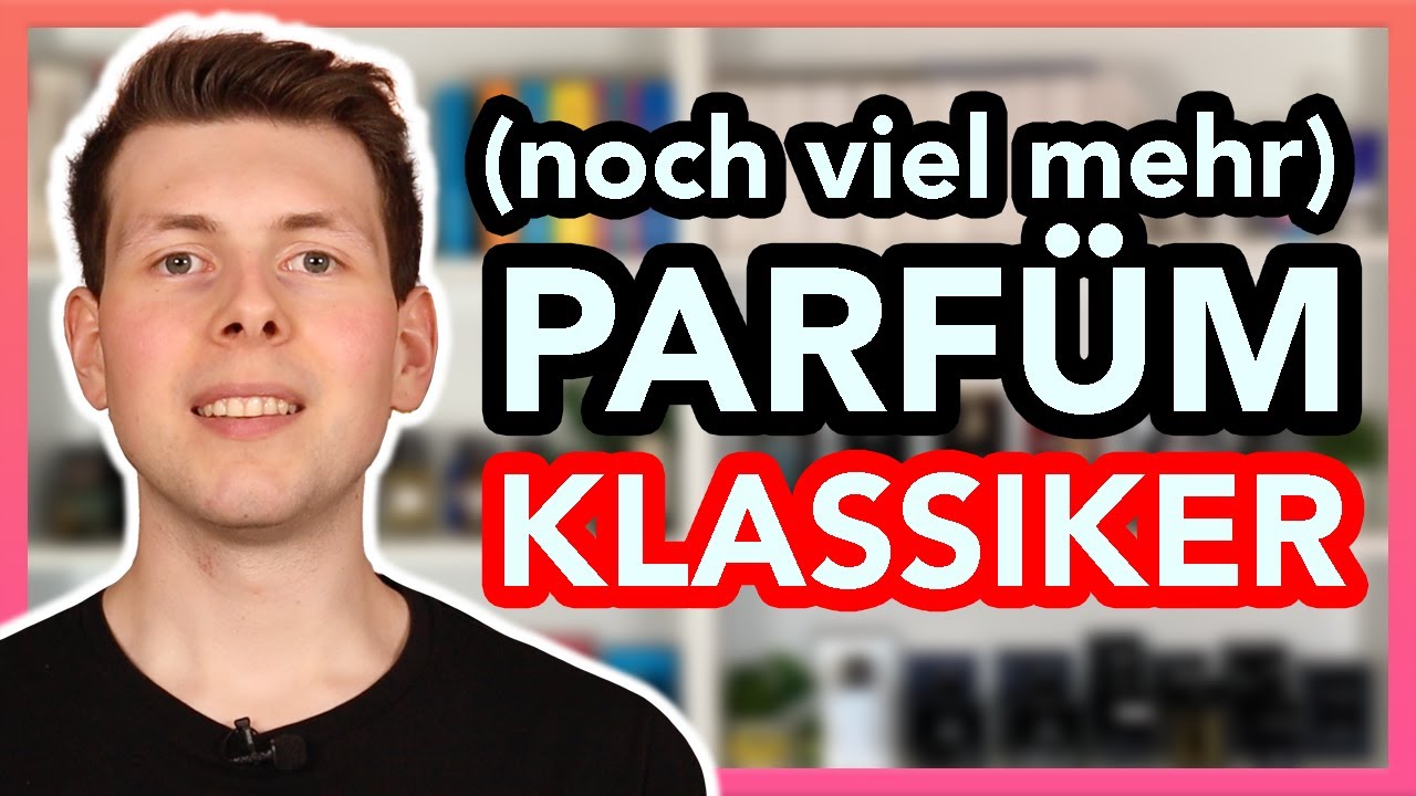 Diese 10 (weiteren) Parfüm Klassiker MUSST DU KENNEN 🤩