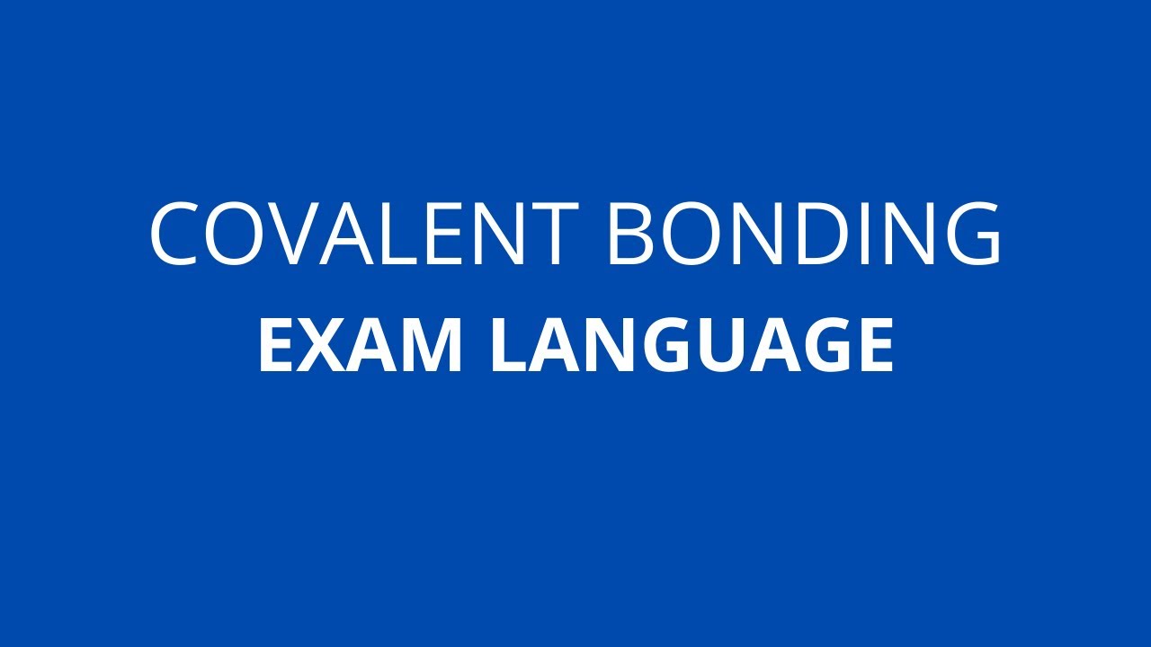 Covalent Bonding Explained — How to Get Full Marks (GCSE / IGCSE)