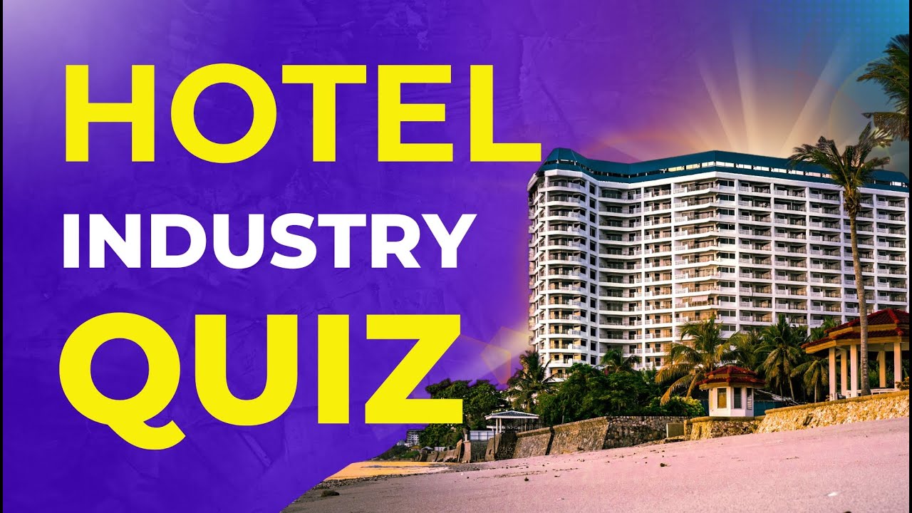 🚩 Can You Pass this Hotel Industry Quiz? | #hotel