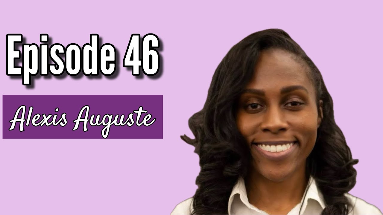 Episode 46 - Alexis Auguste