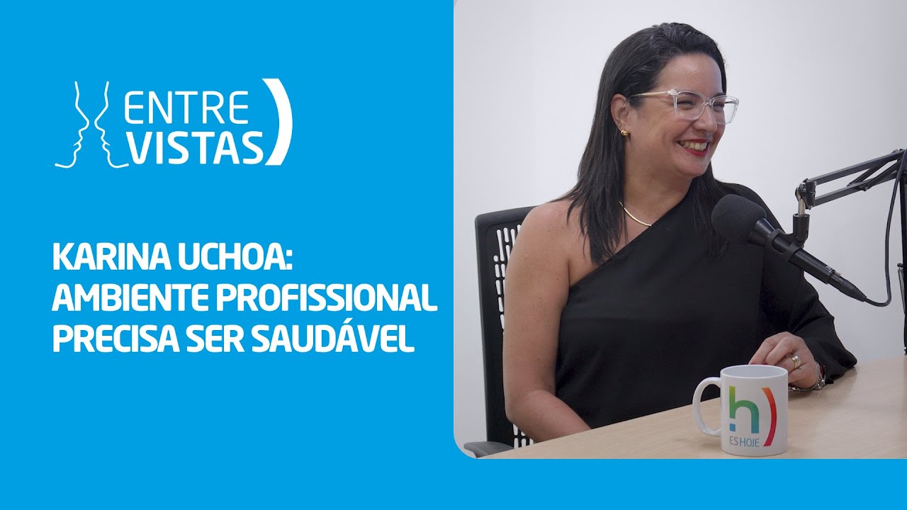 Ambiente profissional precisa ser saudável | EntreVistas