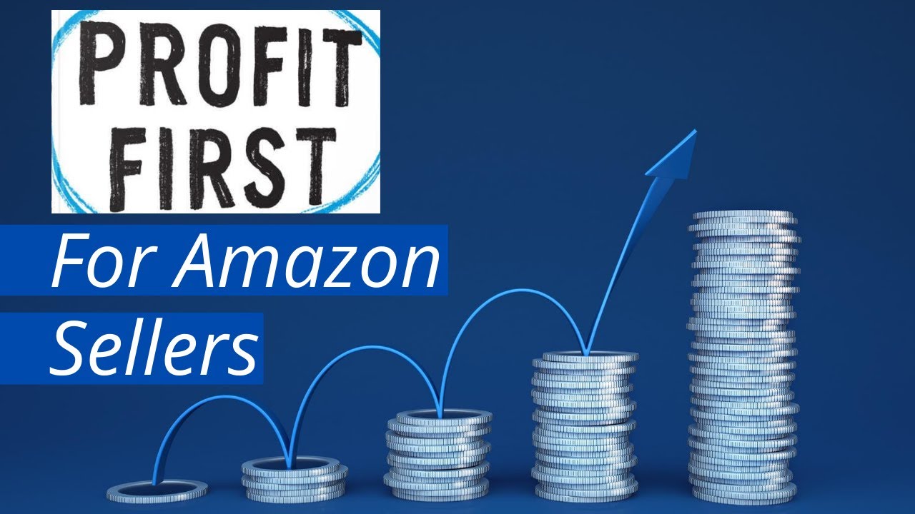 Profit First for Amazon Sellers 🤑