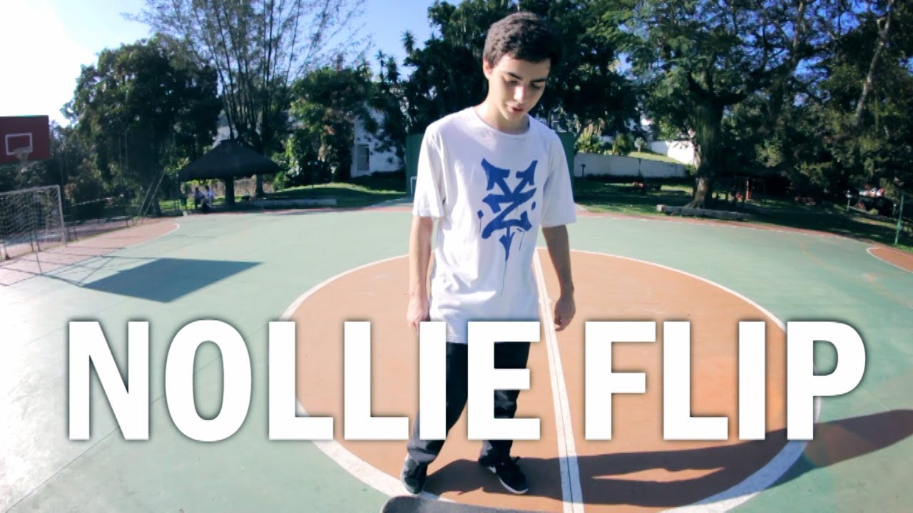 Como Mandar - NOLLIE FLIP - SkatistaBR