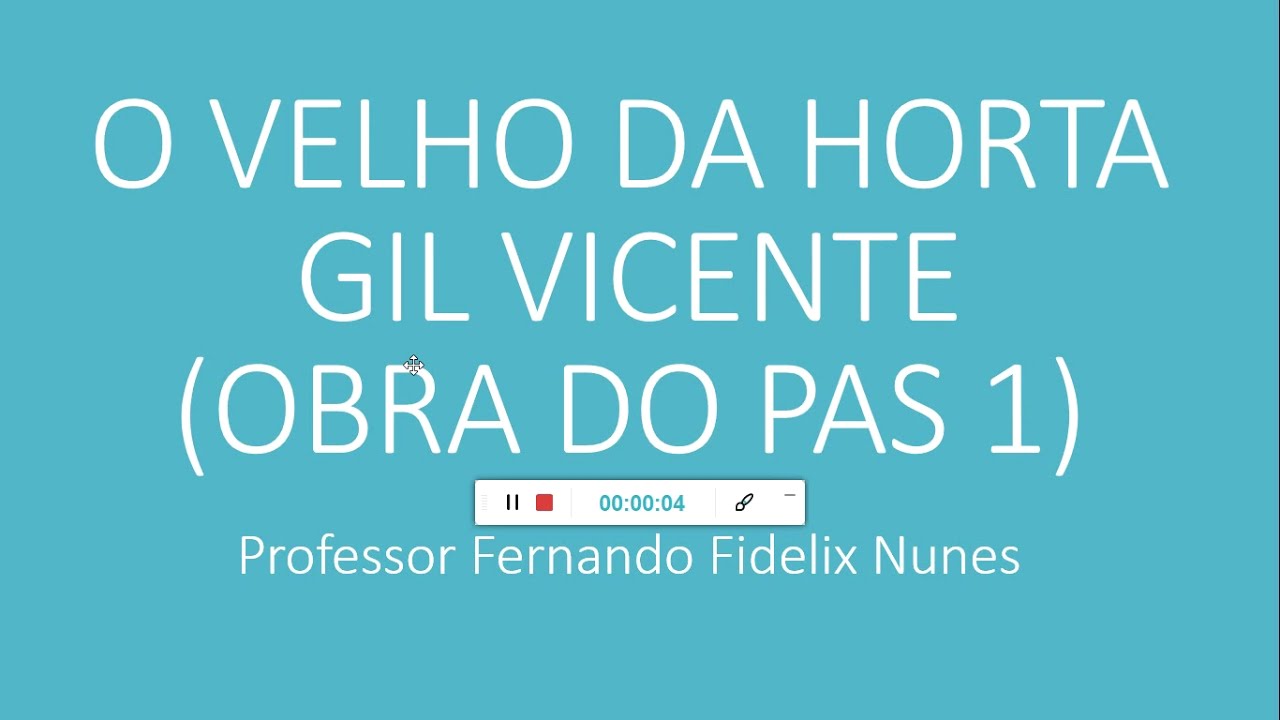 OBRA ANTIGA DO PAS 1 - ANÁLISE DA OBRA O VELHO DA HORTA - GIL VICENTE