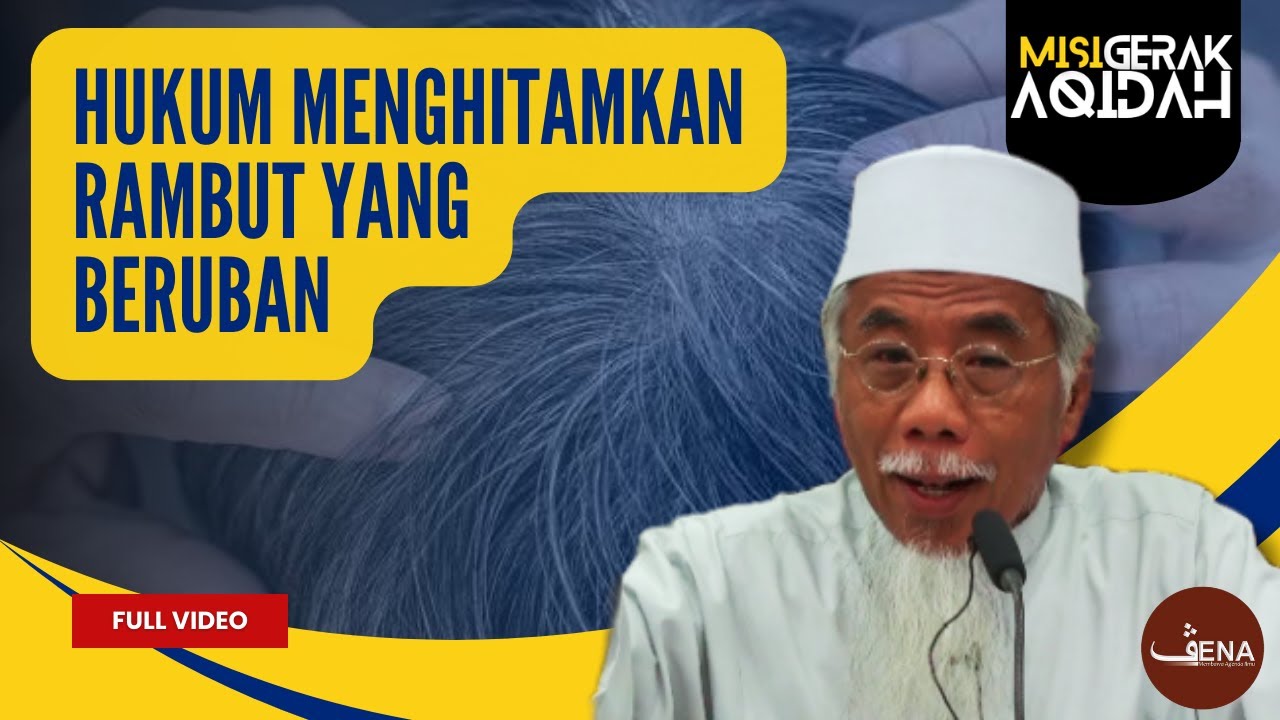 Soal Jawab : Hukum Menghitamkan Rambut Yang Beruban | Ustaz Rasul Dahri